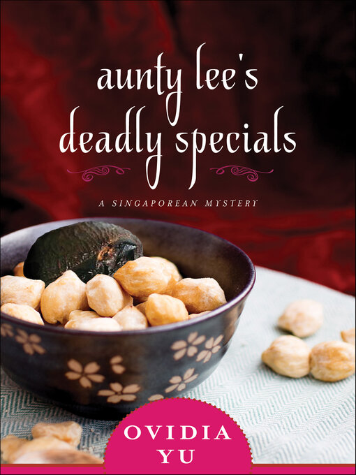 Title details for Aunty Lee's Deadly Specials by Ovidia Yu - Available